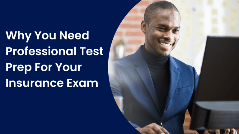 Why You Need Professional Test Prep For Your Insurance Exam - Test Crushers