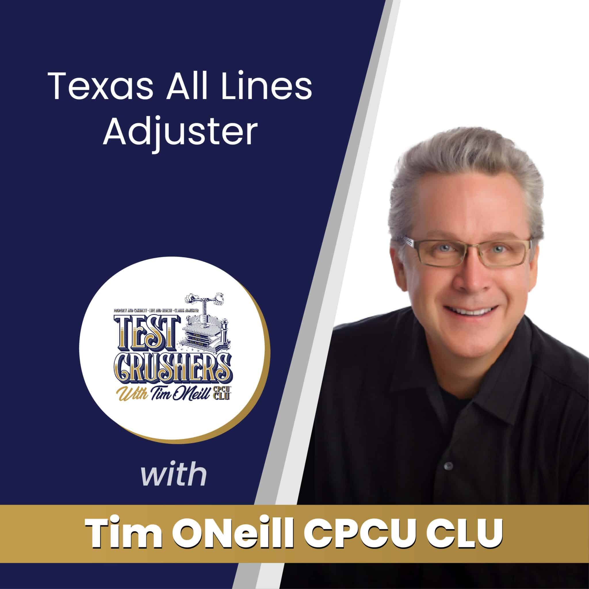 Texas All Lines Adjuster Exam Prep Video Online Course with Tim ONeill